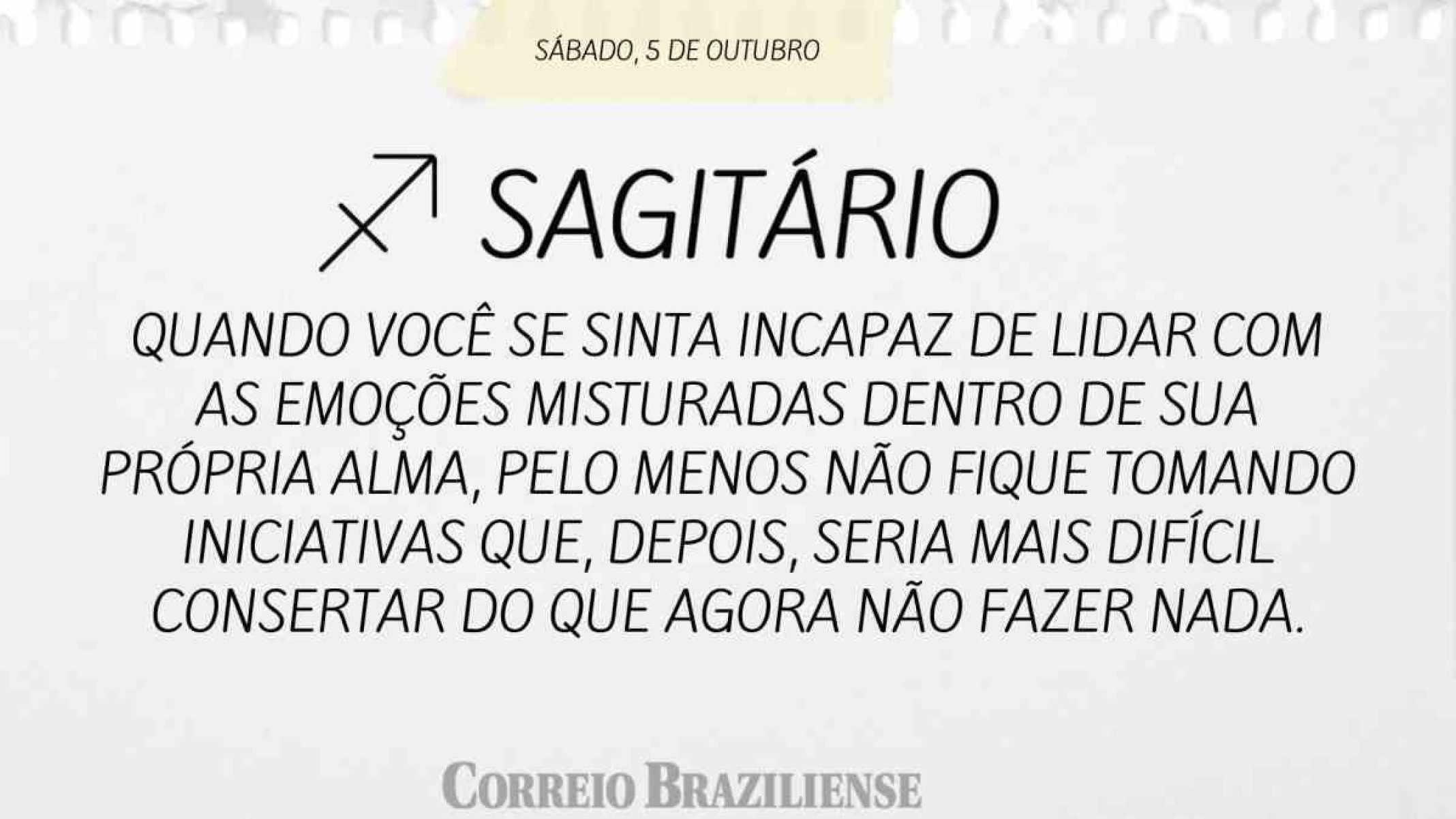 Sagitário | 5 de Outubro