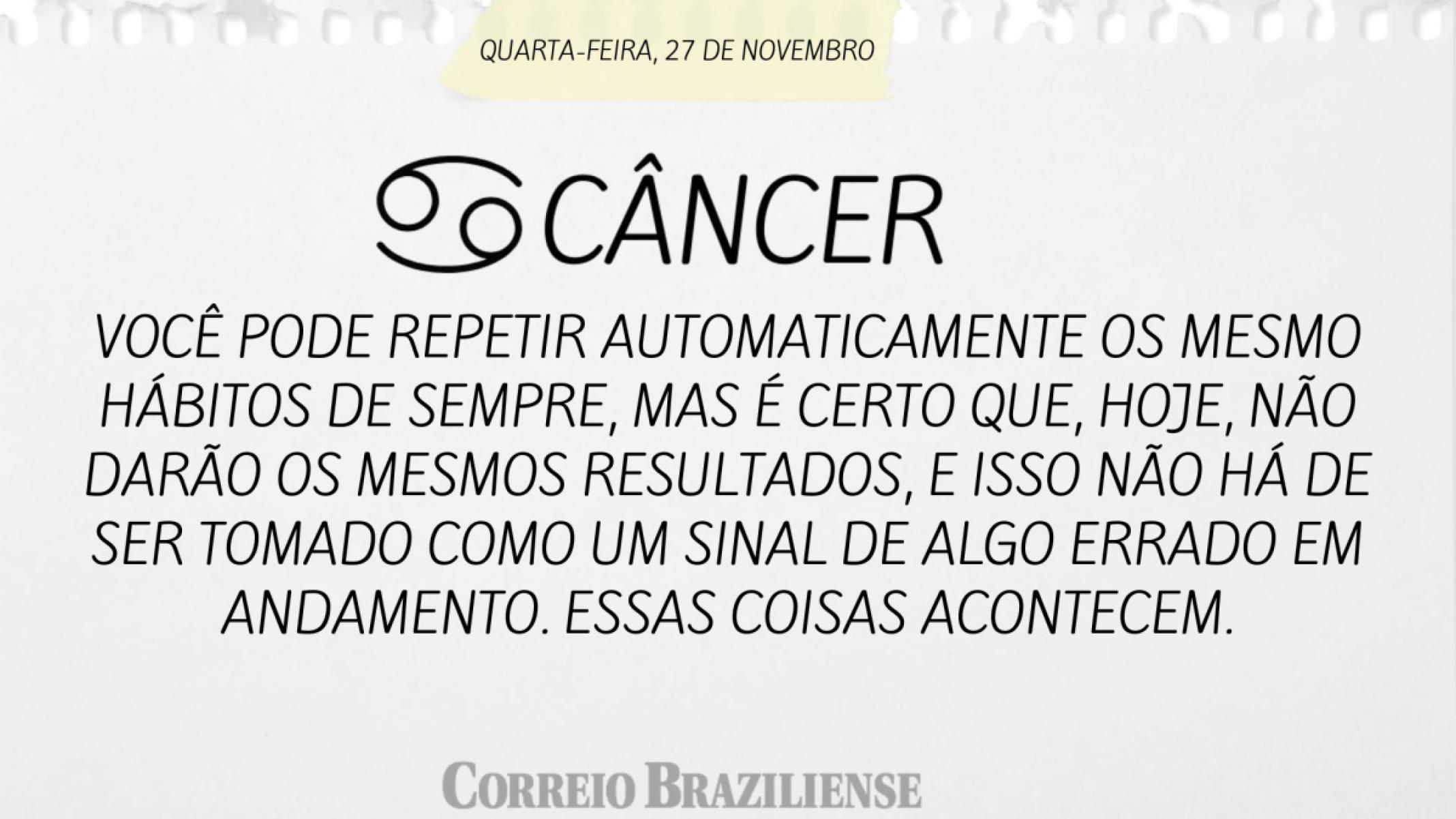 Câncer | 27 de novembro