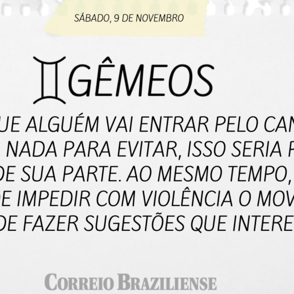 Signo de Gêmeos, nascimento entre 21/5 a 20/6.