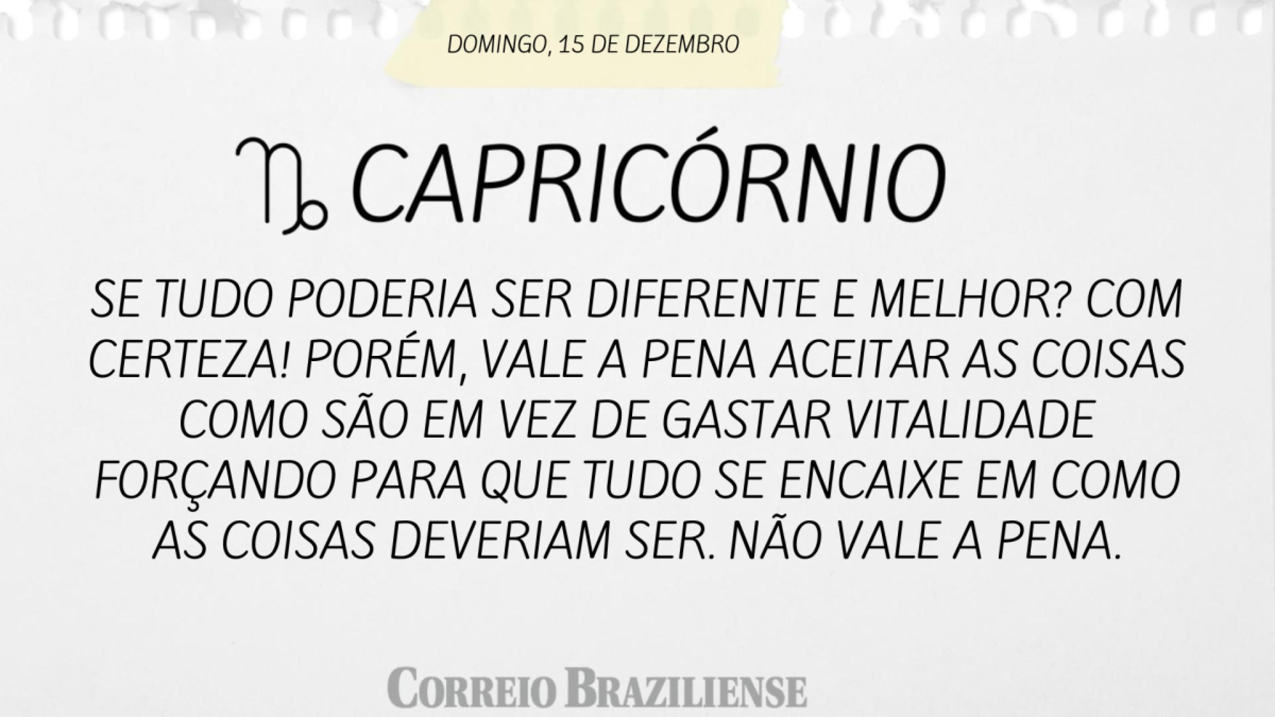 CAPRICÓRNIO 15 DE DEZEMBRO