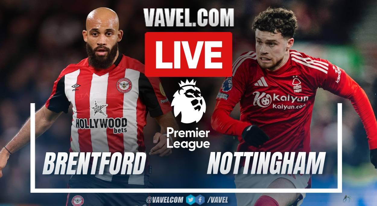 Brentford vs Nottingham Forrest LIVE Score Updates (0-1).