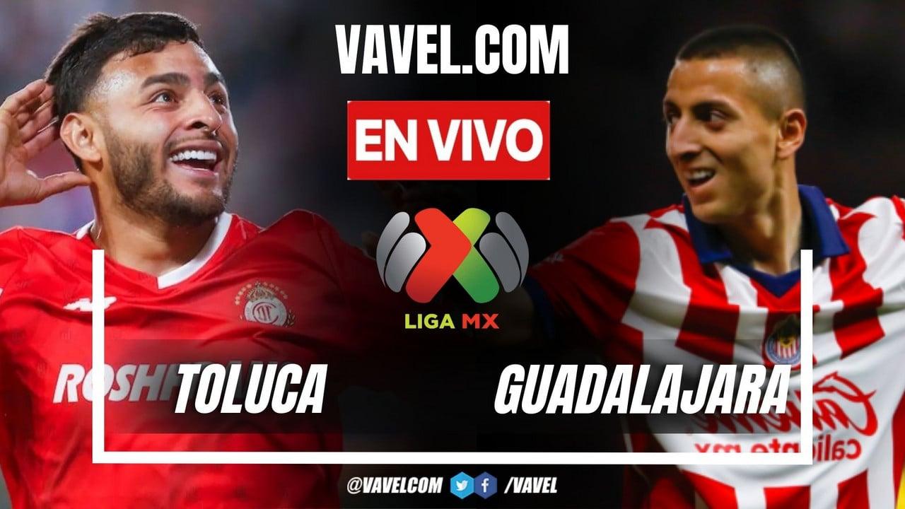 Toluca vs Guadalajara EN VIVO hoje em Liga MX (0-0)