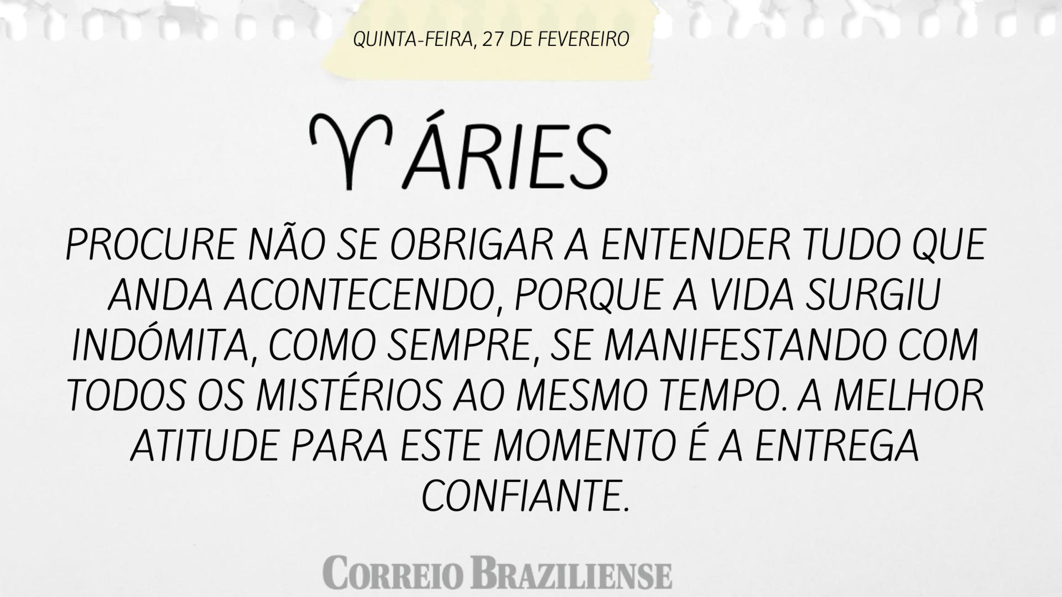 Horóscopo desta quinta (27/2)