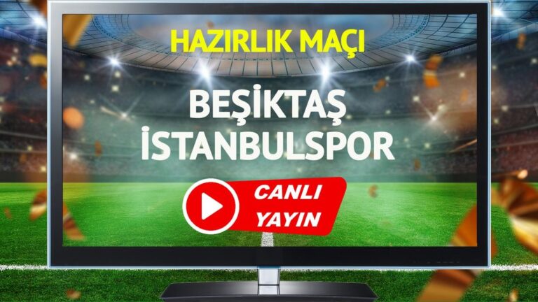 Beşiktaş e İstanbulspor se enfrentam em emocionante preparação para a temporada