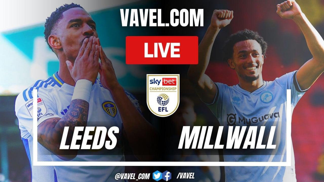 Leeds vs Millwall LIVE Score Updates (0-0).