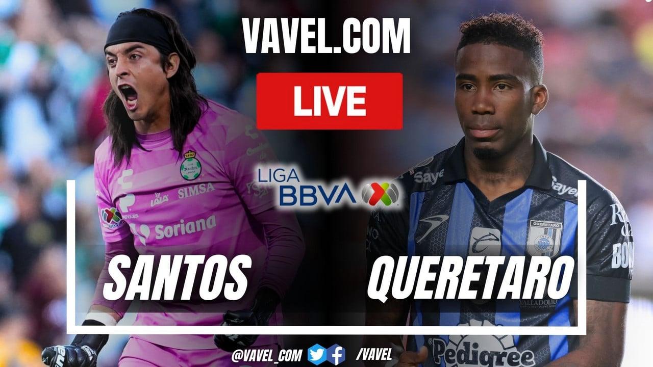 Santos vs Queretaro LIVE Score Updates Liga MX (0-0)