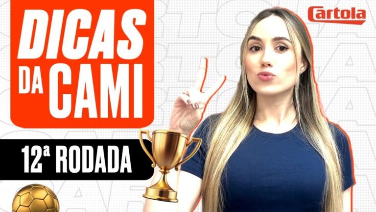 Dicas da Cami para a Rodada 12 do Cartola: Confira a Escalação Ideal