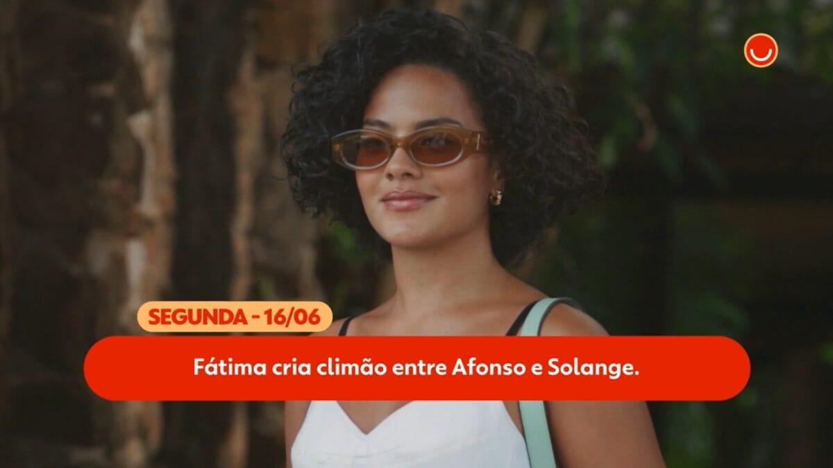 Destaques da semana de Vale Tudo