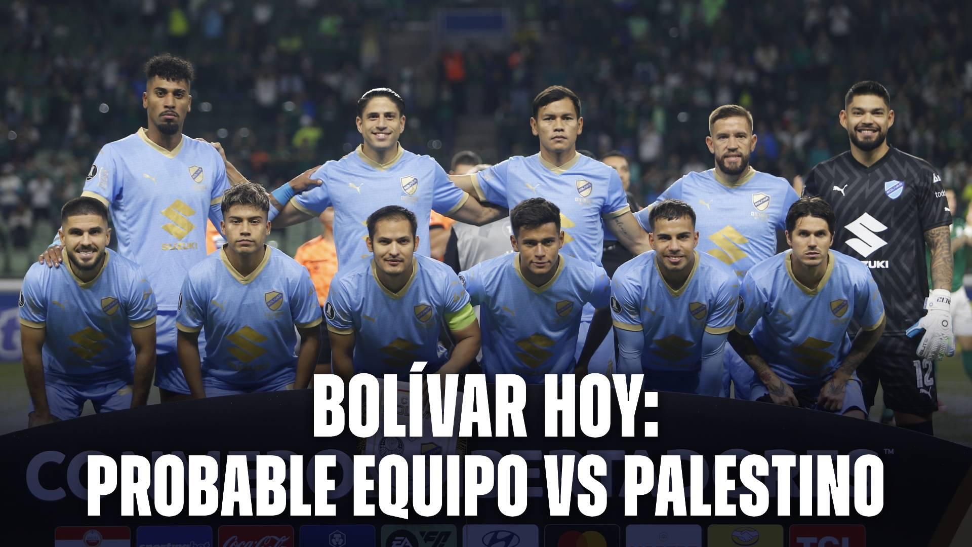 Bolívar: provável equipe contra Palestino