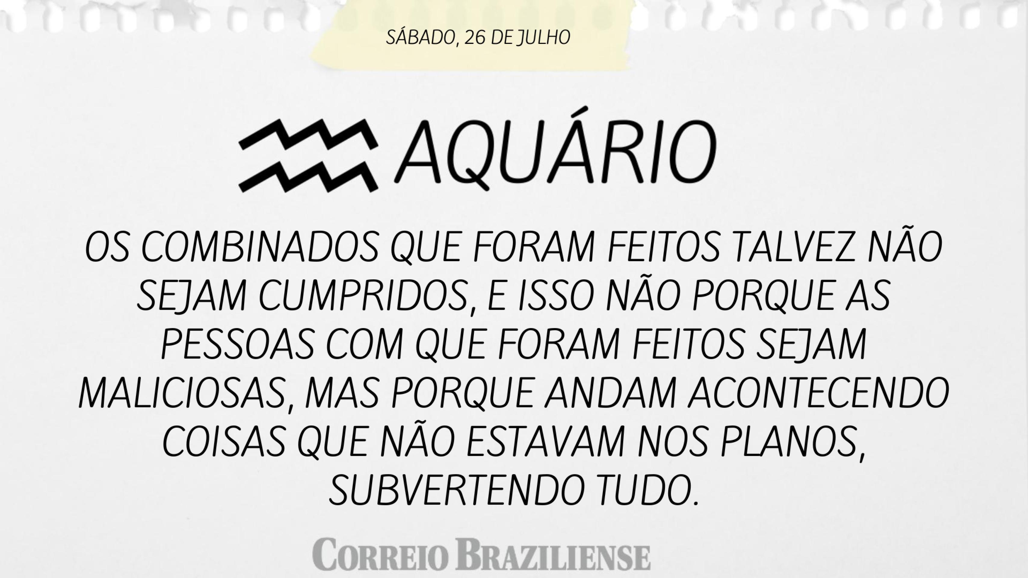 AQUÁRIO | 26 DE JULHO