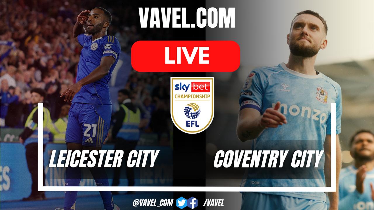 Leicester vs Coventry LIVE Score Updates: The game is underway (0-0)