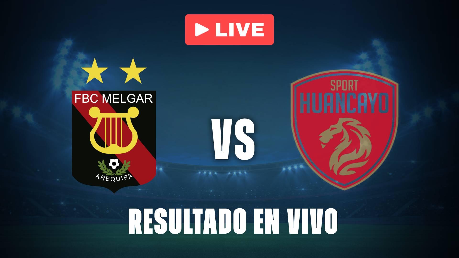 Melgar vs Huancayo: resultado EN VIVO y estadísticas de la Liga 1.