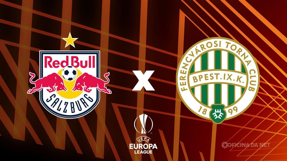 Onde assistir RB Salzburg x Ferencváros ao vivo.