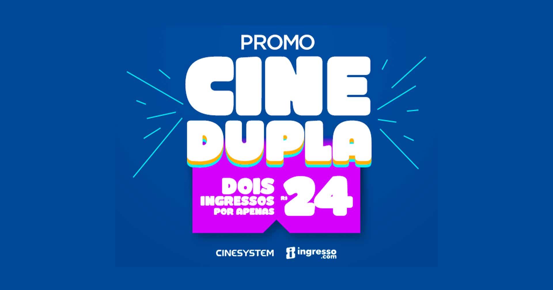 Passaporte Cine Dupla: garanta dois ingressos pelo preço de um nos cinemas Cinesystem