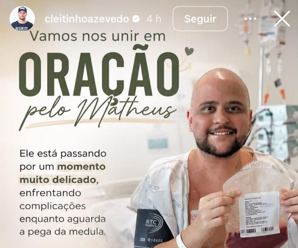 Horas antes, familiares e amigos haviam publicado mensagens nas redes sociais pedindo orações para Matheus, irmão de Cleitinho